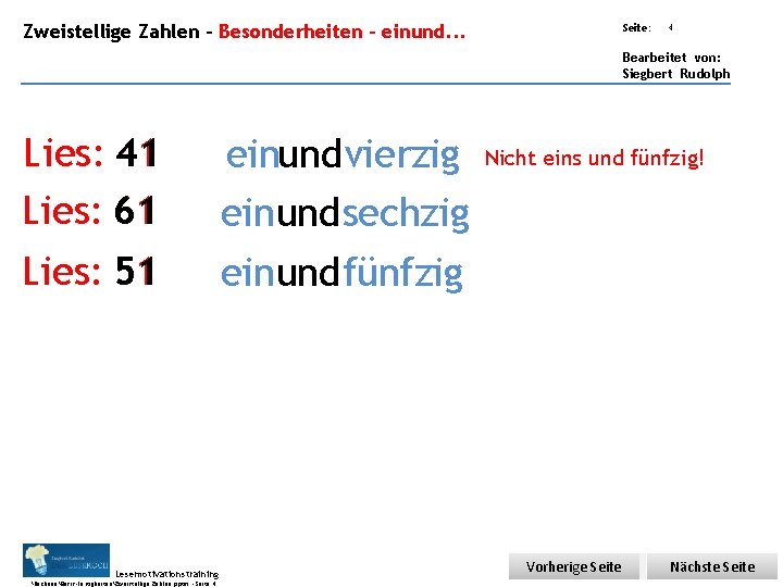 Übungsart: Zweistellige Zahlen – Besonderheiten – einund. . . Seite: 4 Bearbeitet von: Siegbert