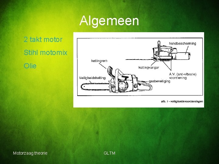 Algemeen 2 takt motor Stihl motomix Olie Motorzaag theorie GLTM 