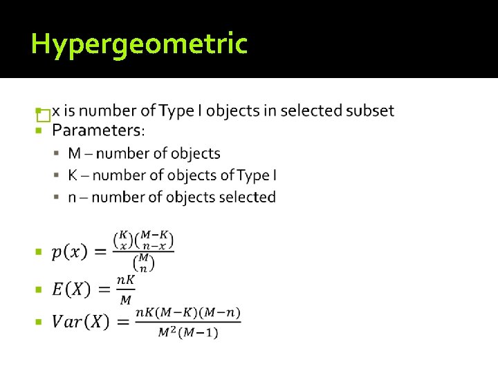 Hypergeometric � 