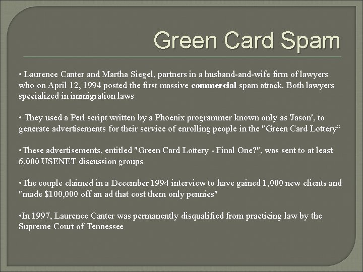 Green Card Spam • Laurence Canter and Martha Siegel, partners in a husband-wife firm