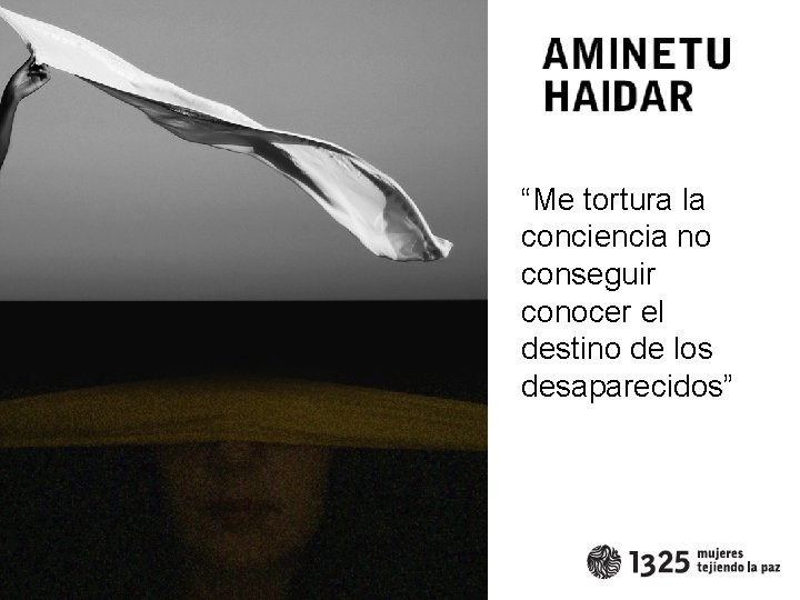 “Me tortura la conciencia no conseguir conocer el destino de los desaparecidos” 