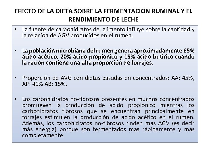 EFECTO DE LA DIETA SOBRE LA FERMENTACION RUMINAL Y EL RENDIMIENTO DE LECHE •
