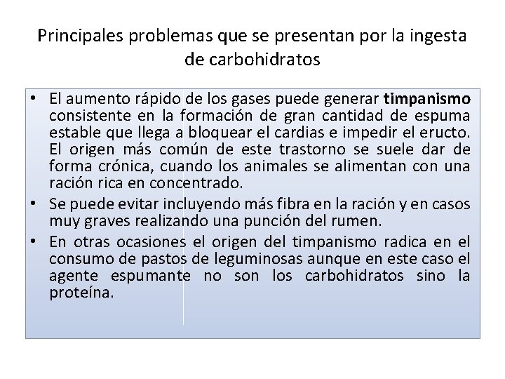 Principales problemas que se presentan por la ingesta de carbohidratos • El aumento rápido