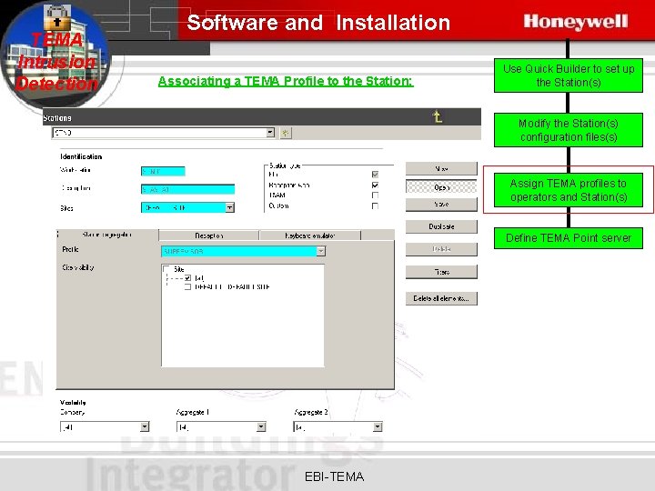 TEMA Intrusion Detection Software and Installation Associating a TEMA Profile to the Station: Use