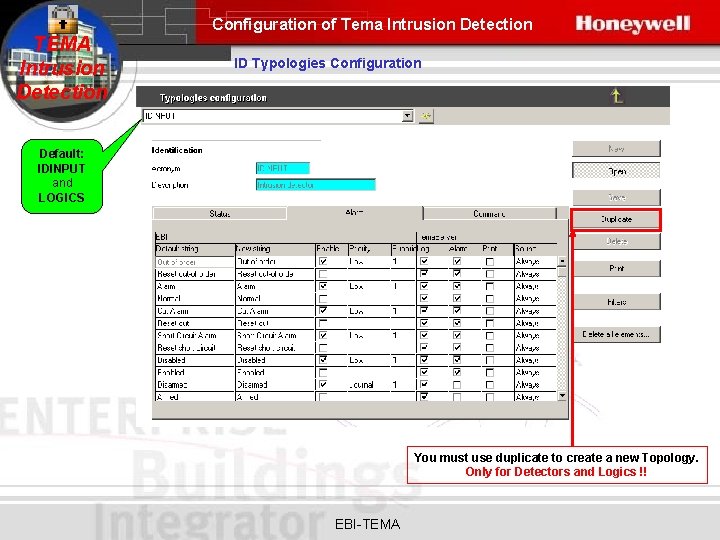 Configuration of Tema Intrusion Detection TEMA Intrusion Detection ID Typologies Configuration Default: IDINPUT and