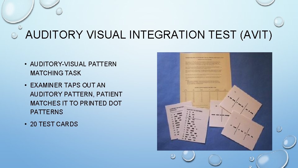 AUDITORY VISUAL INTEGRATION TEST (AVIT) • AUDITORY-VISUAL PATTERN MATCHING TASK • EXAMINER TAPS OUT AUDITORY VISUAL INTEGRATION TEST (AVIT) • AUDITORY-VISUAL PATTERN MATCHING TASK • EXAMINER TAPS OUT