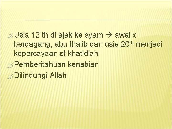  Usia 12 th di ajak ke syam awal x berdagang, abu thalib dan