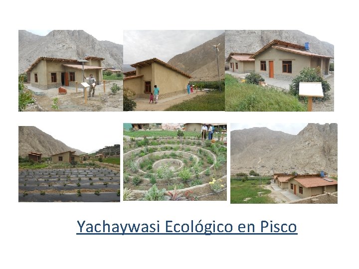 Yachaywasi Ecológico en Pisco 