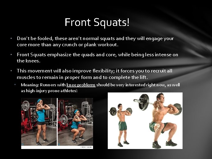 Front Squats! • Don’t be fooled, these aren’t normal squats and they will engage