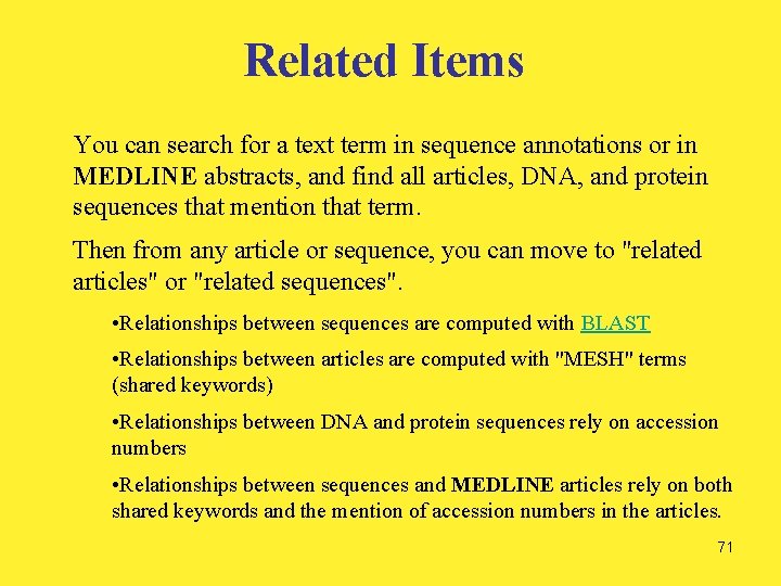 Related Items You can search for a text term in sequence annotations or in