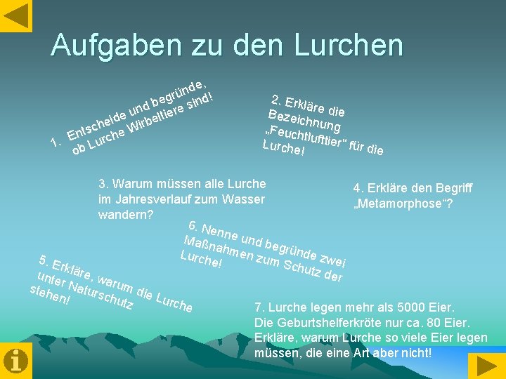 Aufgaben zu den Lurchen de, n ü egr sind! b und ltiere e eid