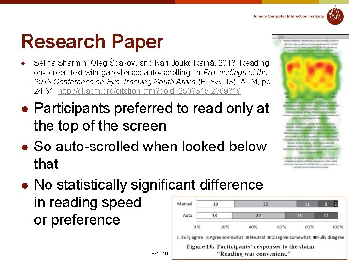 Research Paper l l Selina Sharmin, Oleg Špakov, and Kari-Jouko Räihä. 2013. Reading on-screen