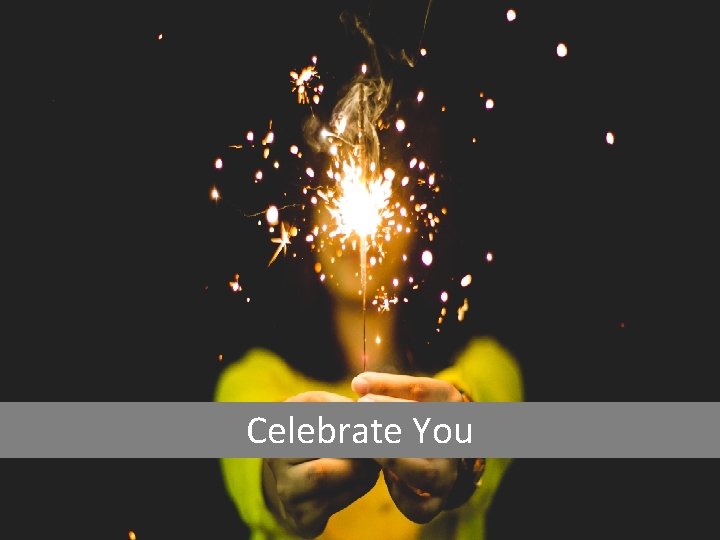 Celebrate You 