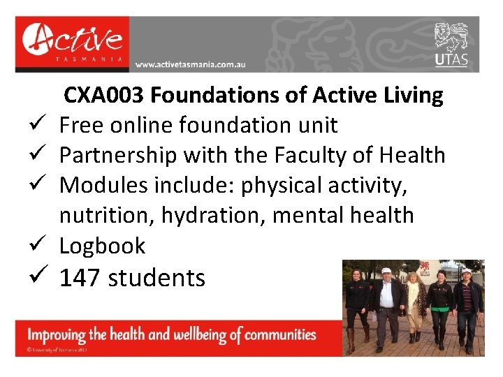 ü ü CXA 003 Foundations of Active Living Free online foundation unit Partnership with