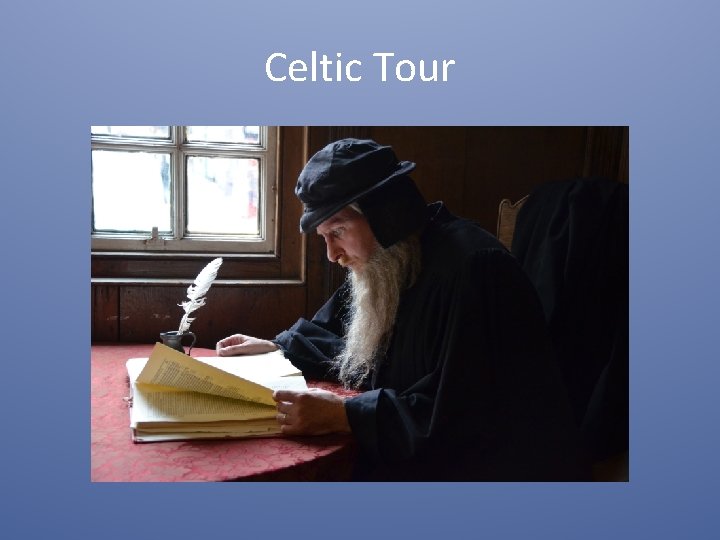 Celtic Tour 