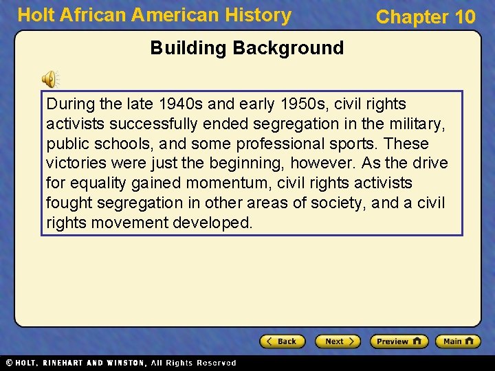 Holt African American History Chapter 10 Building Background During the late 1940 s and