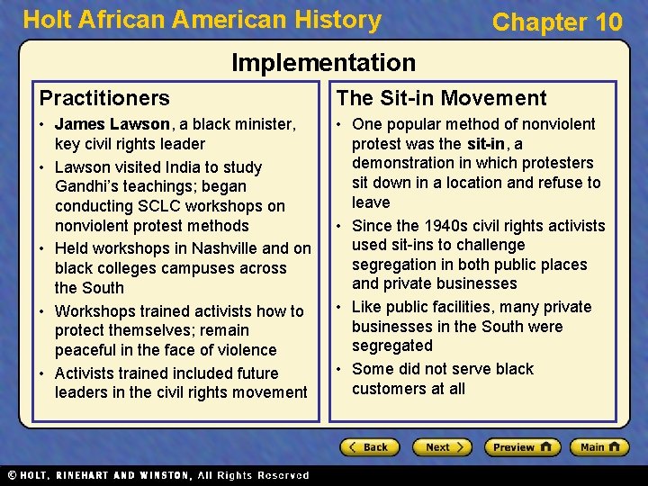 Holt African American History Chapter 10 Implementation Practitioners The Sit-in Movement • James Lawson,