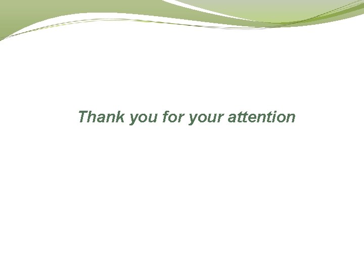 Thank you for your attention 