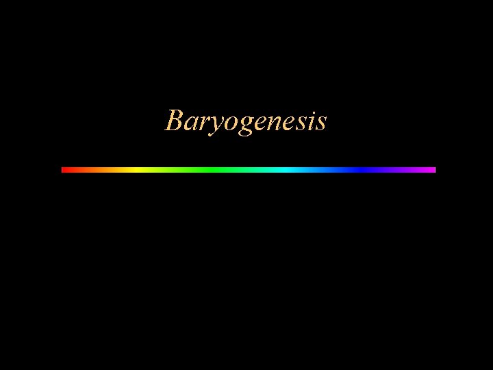 Baryogenesis 