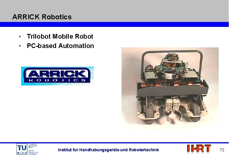 ARRICK Robotics • Trilobot Mobile Robot • PC-based Automation Institut für Handhabungsgeräte und Robotertechnik