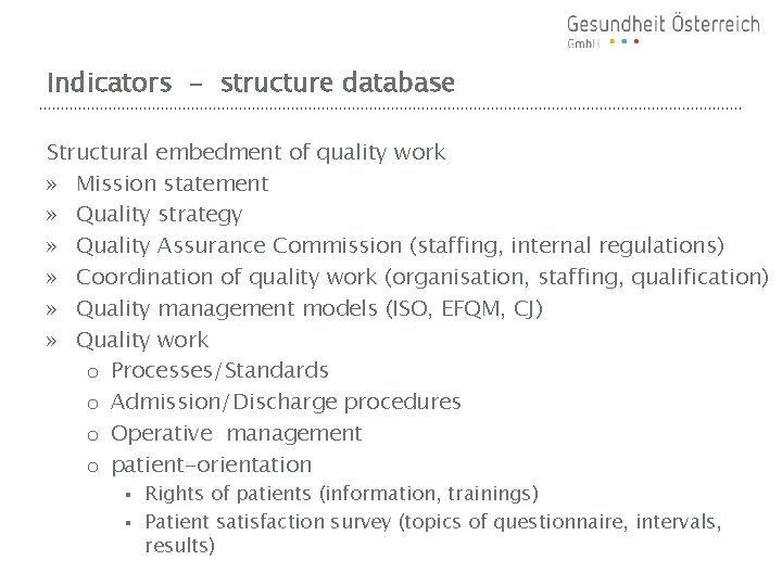 Indicators - structure database Structural embedment of quality work » Mission statement » Quality