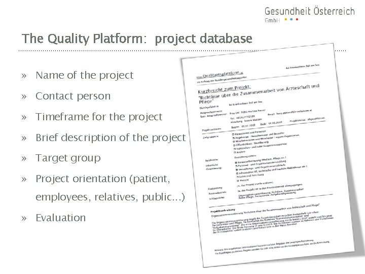 The Quality Platform: project database » Name of the project » Contact person »