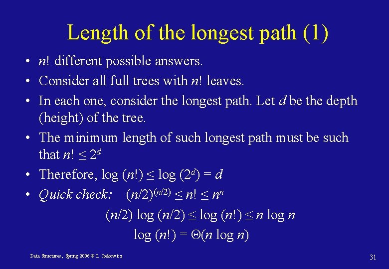 Length of the longest path (1) • n! different possible answers. • Consider all Length of the longest path (1) • n! different possible answers. • Consider all