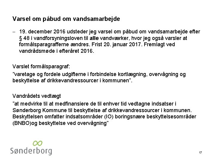 Varsel om påbud om vandsamarbejde - 19. december 2016 udsteder jeg varsel om påbud