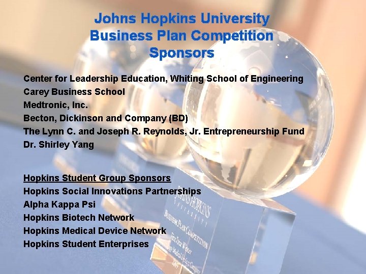 Johns Hopkins University Business Plan Competition Sponsors Center for Leadership Education, Whiting School of