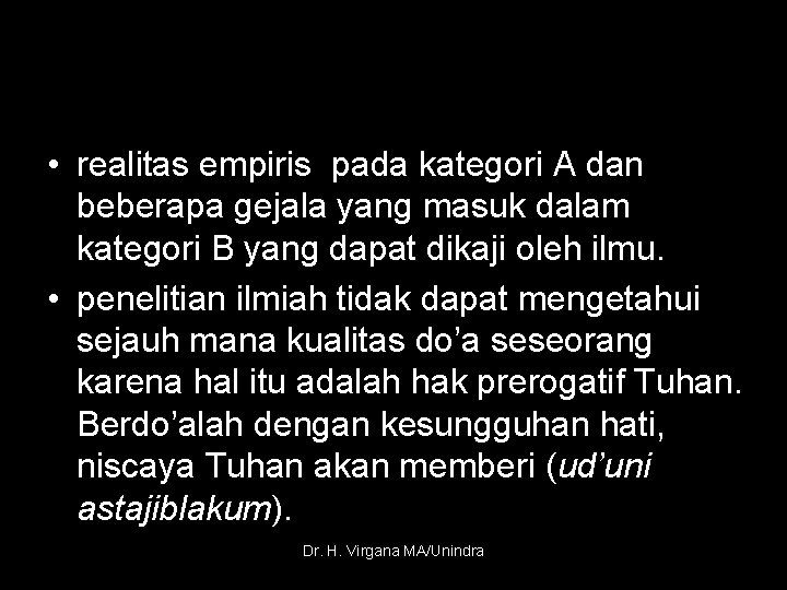  • realitas empiris pada kategori A dan beberapa gejala yang masuk dalam kategori