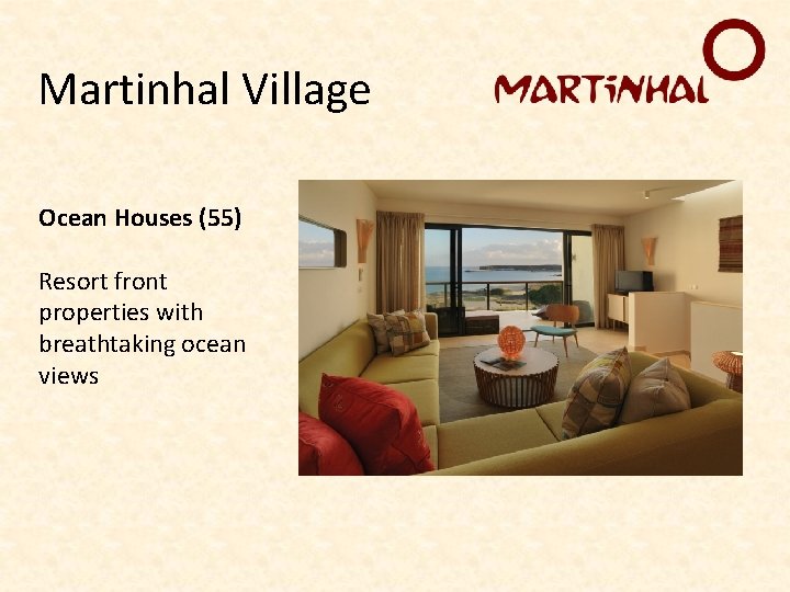 Martinhal Village Ocean Houses (55) Resort front properties with breathtaking ocean views 