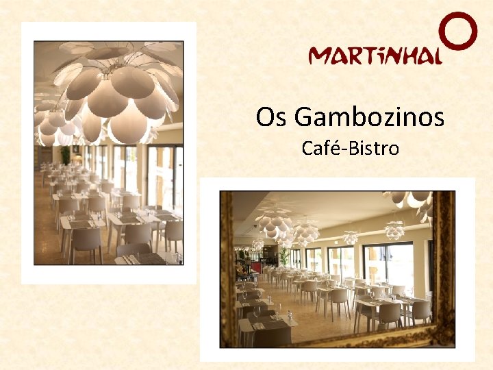 Os Gambozinos Café-Bistro 