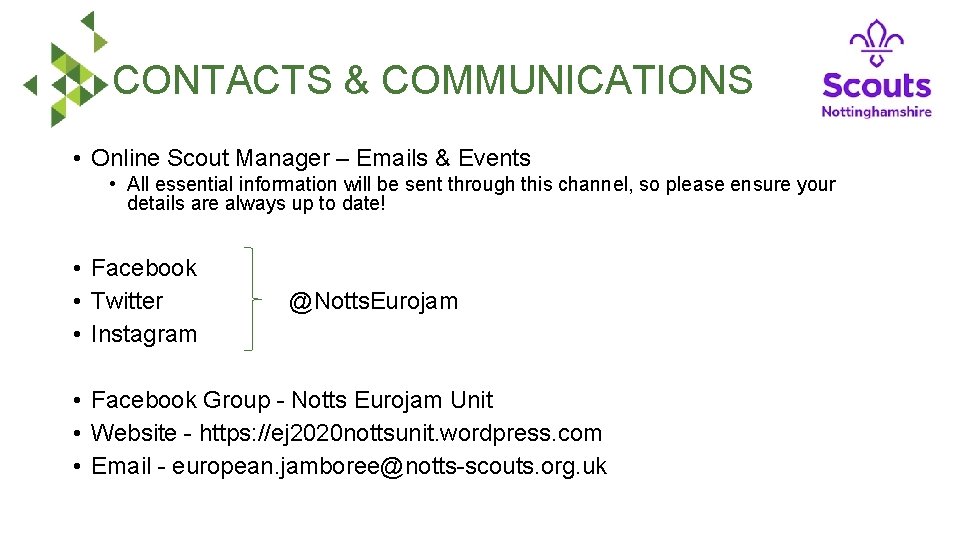 CONTACTS & COMMUNICATIONS • Online Scout Manager – Emails & Events • All essential