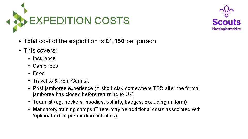 EXPEDITION COSTS • Total cost of the expedition is £ 1, 150 person •