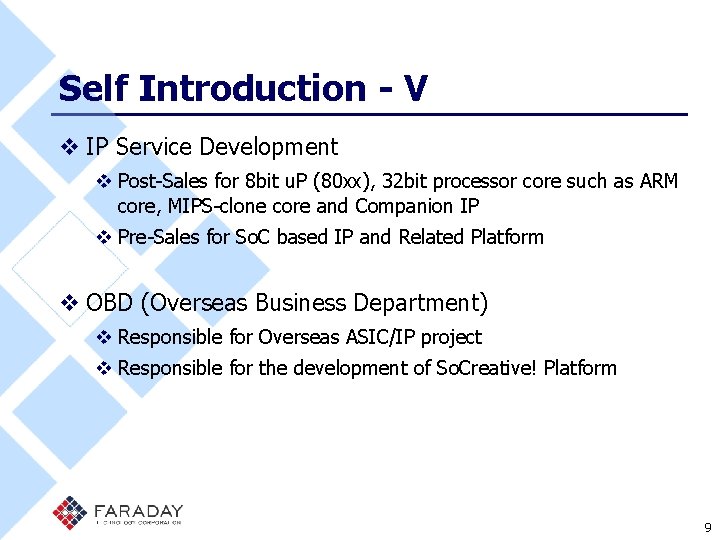 Self Introduction - V v IP Service Development v Post-Sales for 8 bit u.