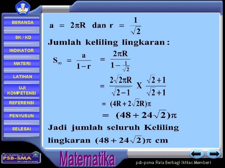 BERANDA SK / KD INDIKATOR MATERI LATIHAN UJI KOMPETENSI REFERENSI PENYUSUN SELESAI psb-psma Rala