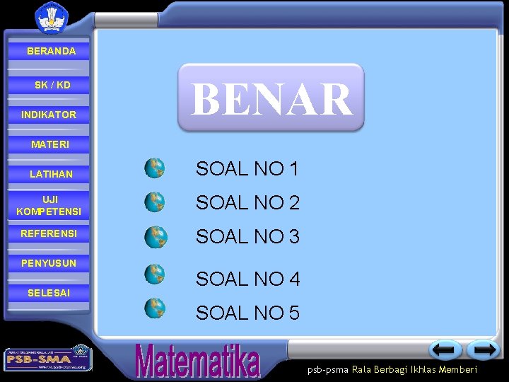 BERANDA SK / KD INDIKATOR BENAR MATERI LATIHAN SOAL NO 1 UJI KOMPETENSI SOAL