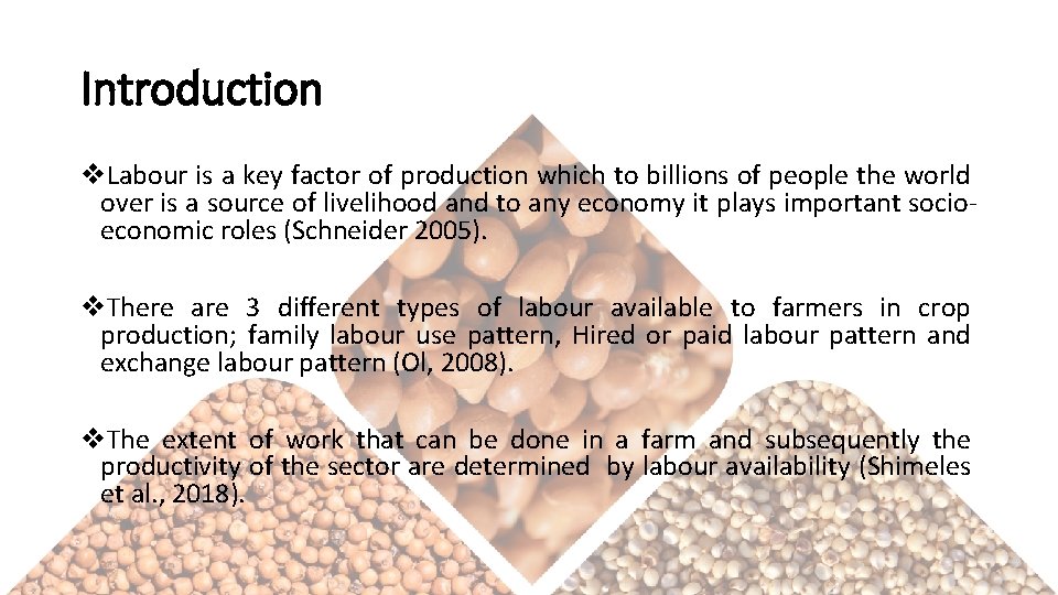 Introduction v. Labour is a key factor of production which to billions of people