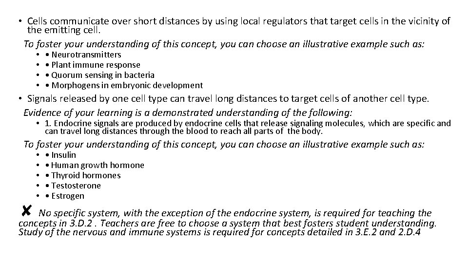 • Cells communicate over short distances by using local regulators that target cells • Cells communicate over short distances by using local regulators that target cells
