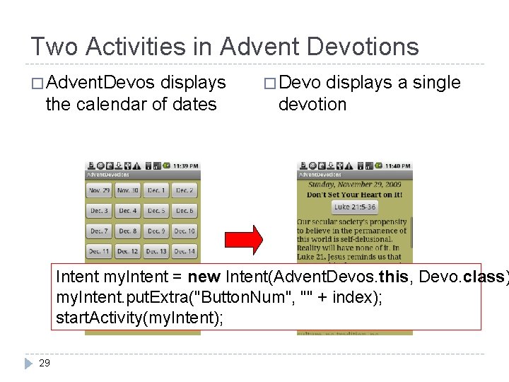 Two Activities in Advent Devotions � Advent. Devos displays the calendar of dates �