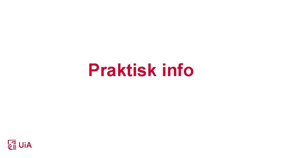 Praktisk info 