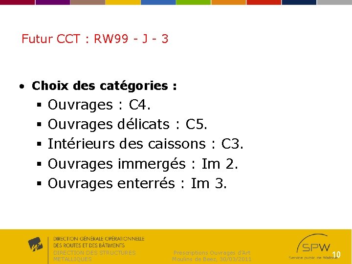 Futur CCT : RW 99 - J - 3 • Choix des catégories :