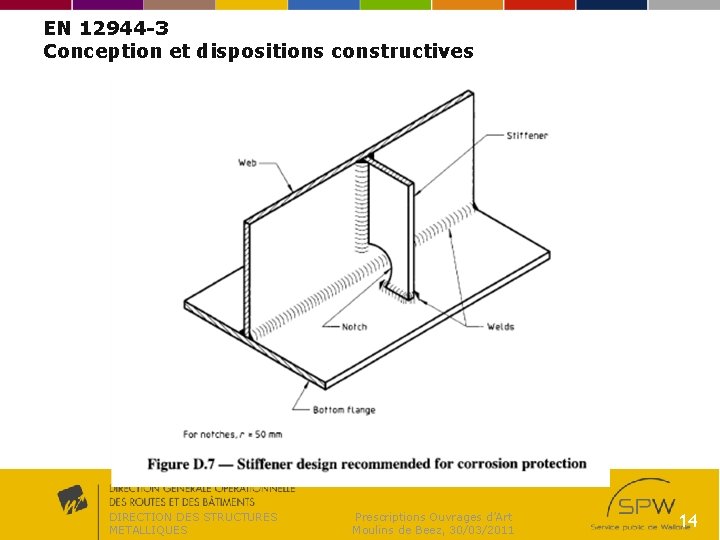 EN 12944 -3 Conception et dispositions constructives DIRECTION DES STRUCTURES METALLIQUES Prescriptions Ouvrages d’Art