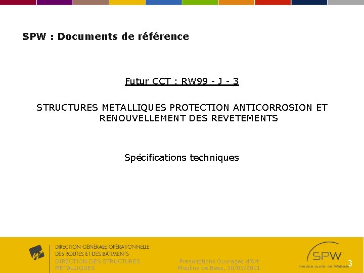 SPW : Documents de référence Futur CCT : RW 99 - J - 3