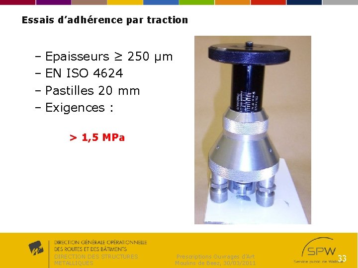 Essais d’adhérence par traction – Epaisseurs ≥ 250 µm – EN ISO 4624 –