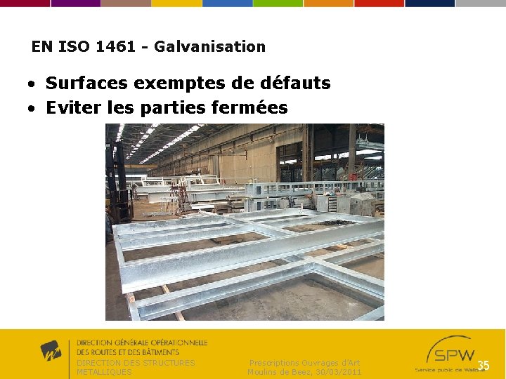 EN ISO 1461 - Galvanisation • Surfaces exemptes de défauts • Eviter les parties