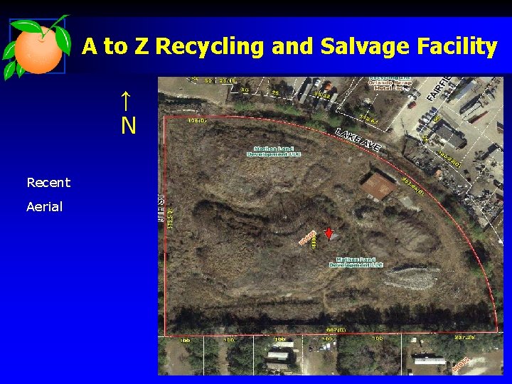 A to Z Recycling and Salvage Facility ↑ N Recent Aerial 