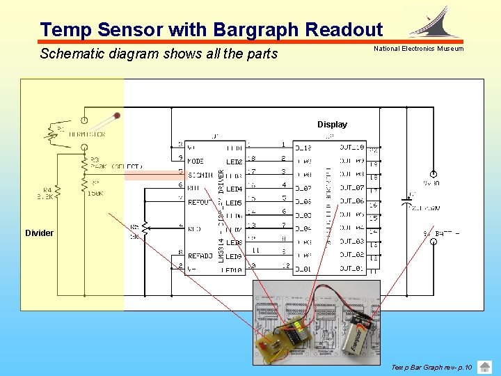 Temp Sensor with Bargraph Readout National Electronics Museum Schematic diagram shows all the parts