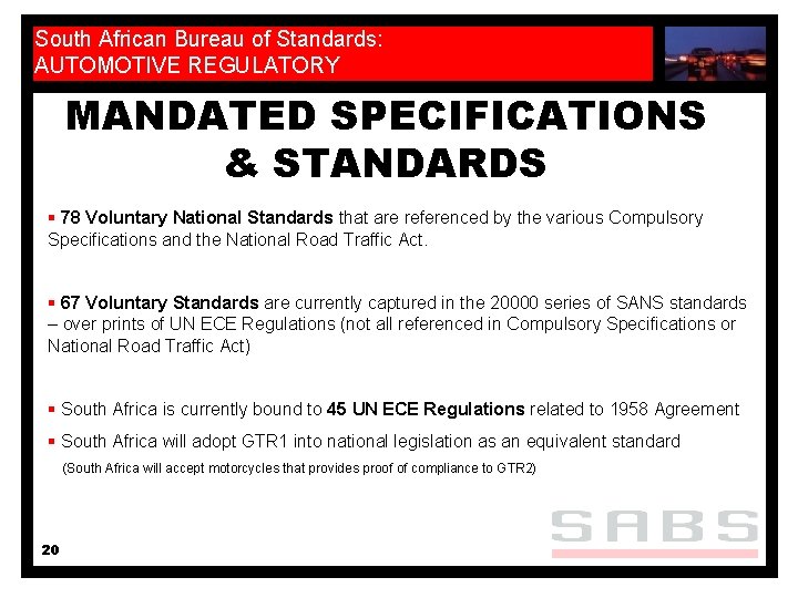 South African Bureau of Standards: AUTOMOTIVE REGULATORY MANDATED SPECIFICATIONS & STANDARDS § 78 Voluntary