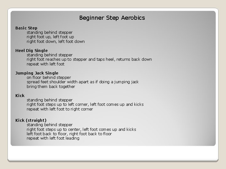 Beginner Step Aerobics Basic Step standing behind stepper right foot up, left foot up